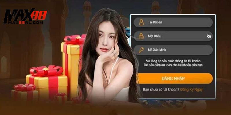 Tất tần tật các bước đăng nhập MAX88 chuẩn nhất thị trường Tất tần tật các bước đăng nhập MAX88 chuẩn nhất thị trường